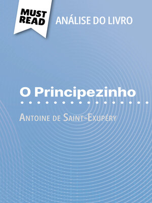 cover image of O Principezinho de Antoine de Saint-Exupéry (Análise do livro)